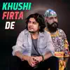 Namaste plus - Khushi Firta De (Pramod Kharel) - Single